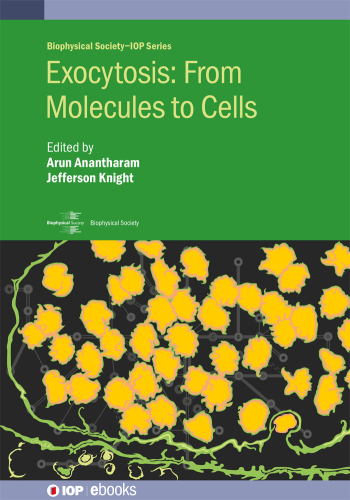 Exocytosis from Molecules to Cells