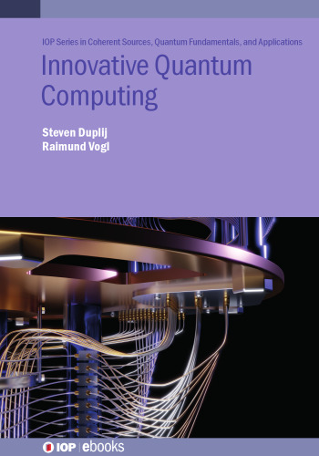 Innovative Quantum Computing