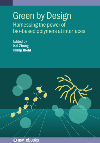 Green by Design: Harnessing the power of bio-based polymers at interfaces