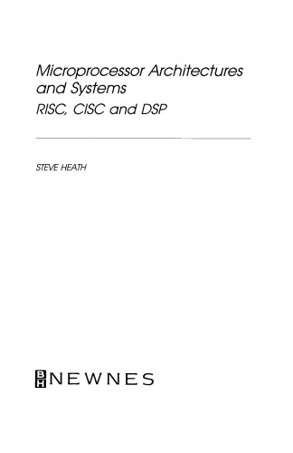 Microprocessor Architectures and Systems. RISC, CISC and DSP