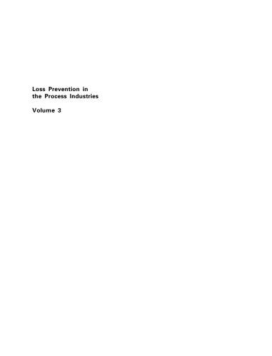 Loss Prevention: Hazard Idenitification, Assessment and Control (Volume 3)