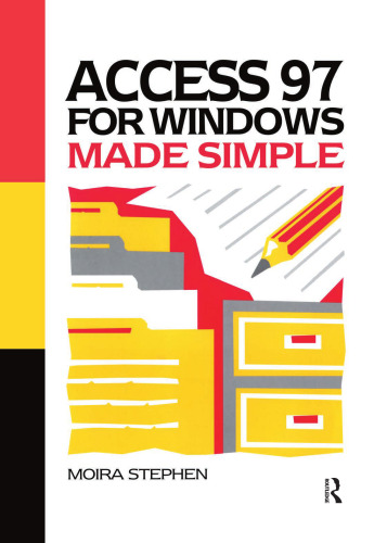 Access 97 for Windows Made Simple (Made Simple Books)
