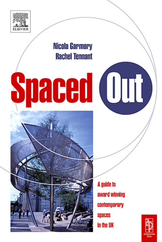 Spaced Out: A Guide to Best Contemporary Urban Spaces