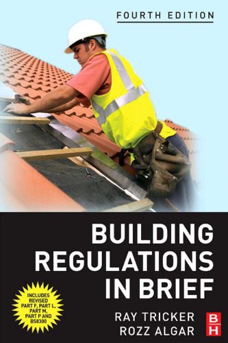 Building Regulations in Brief, Fourth Edition