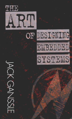 The Art of Designing Embedded Systems