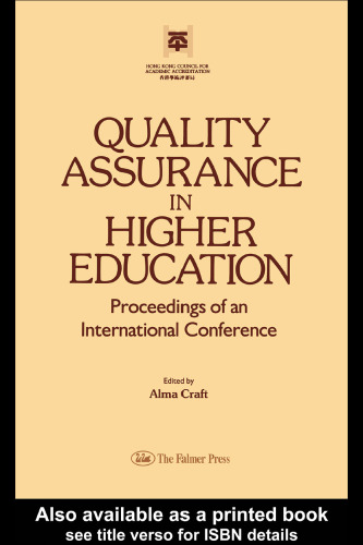 Quality Assurance in Higher Education: Proceedings of an International Conference Hong Kong 1991