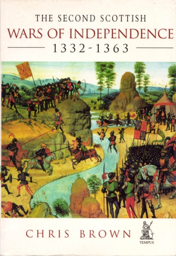 The second Scottish Wars of Independence, 1332-1363