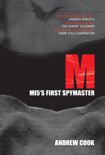 M: MI5's First Spymaster