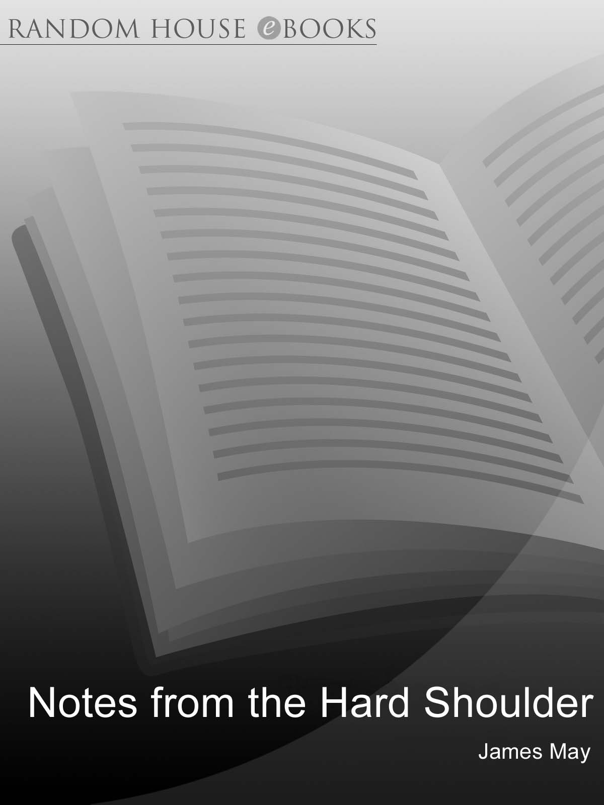 Notes From the Hard Shoulder