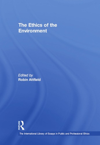 The Ethics of the Environment