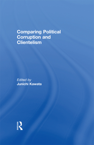 Comparing Political Corruption and Clientelism