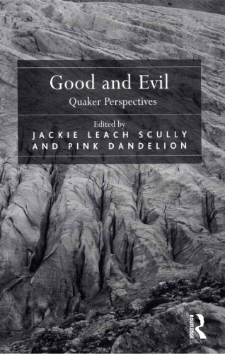 Good and Evil: Quaker Perspectives