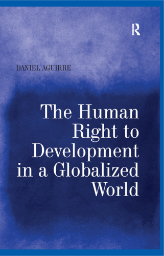 The Human Right to Development in a Globalized World