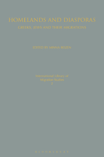 Homelands and Diasporas: Greeks, Jews and Their Migrations