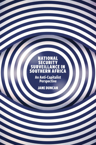 National Security Surveillance in Southern Africa: An Anti-Capitalist Perspective