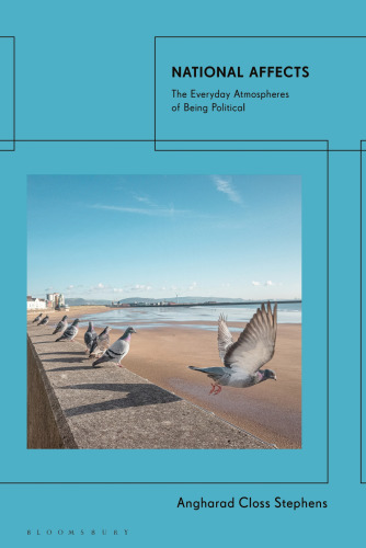 National Affects: The Everyday Atmospheres of Being Political