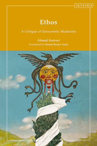 Ethos: A Critique of Eurocentric Modernity