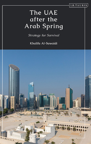The UAE after the Arab Spring: Strategy for Survival