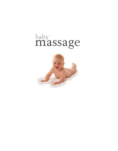 Baby Massage: The Calming Power of Touch