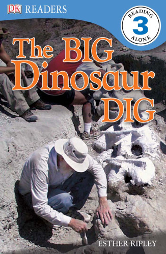 The Big Dinosaur Dig (DK READERS)