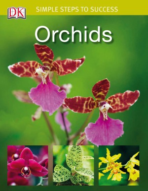 Simple Steps to Success Orchids