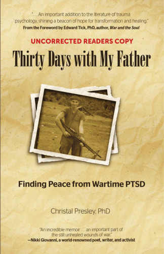 Thirty days with my father : finding peace from wartime PTSD