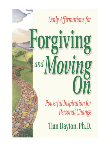 Daily Affirmations for Forgiving and Moving On