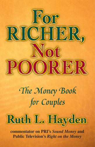 For Richer, Not Poorer: The Money Book for Couples