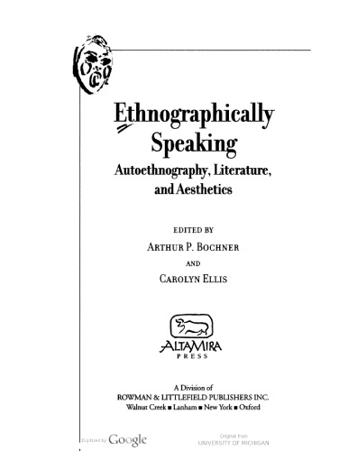 Ethnographically speaking : autoethnography, literature, and aesthetics