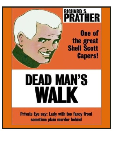 Shell Scott Detective 25, Dead Man's Walk