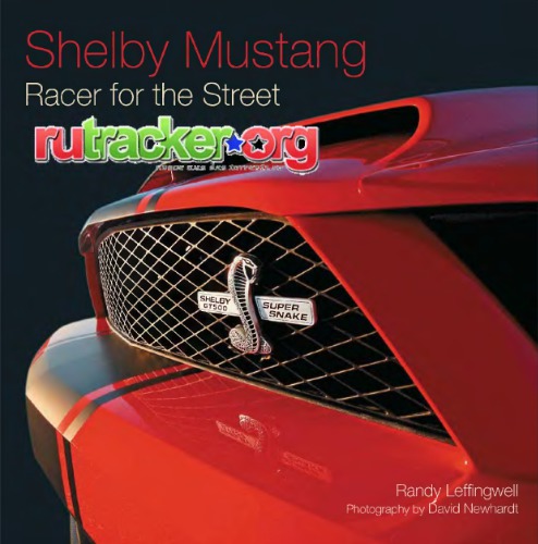 Shelby Mustang : racer for the street
