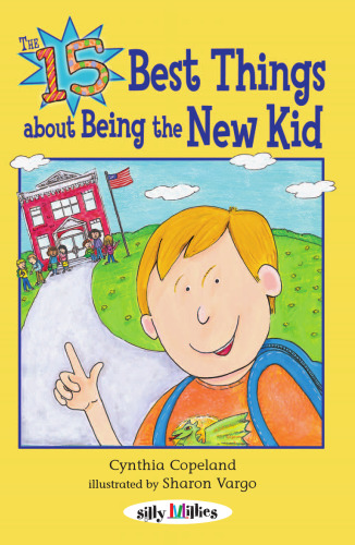 The 15 Best Things about Being the New Kid