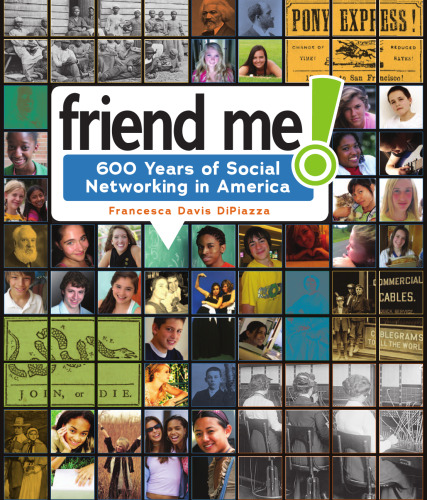 Friend Me! 600 Years of Social Networking in America