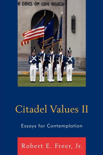 Citadel Values II : Essays for Contemplation