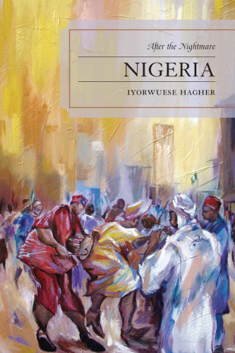 Nigeria : After the Nightmare