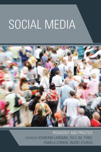 Social Media : Pedagogy and Practice