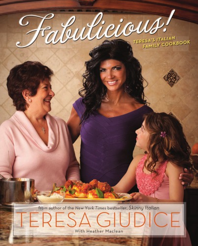 Fabulicious!: Teresa's Italian family cookbook