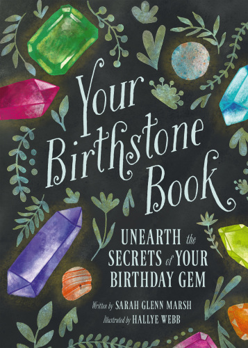 Your Birthstone Book: Unearth the Secrets of Your Birthday Gem