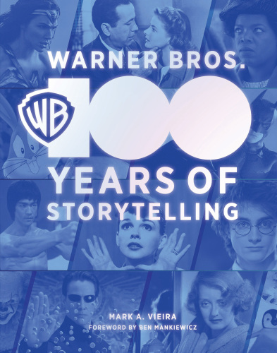 Warner Bros: 100 Years of Storytelling