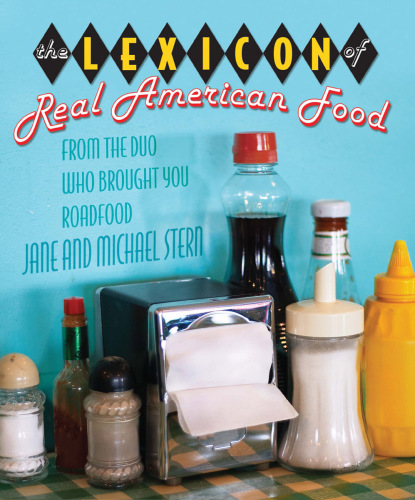 The lexicon of real American food
