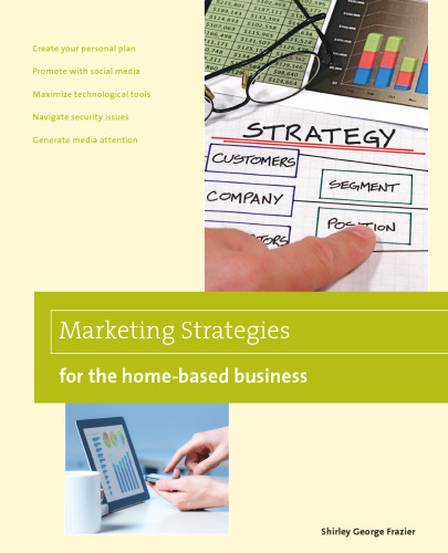 Marketing Strategies for the Home-based Business