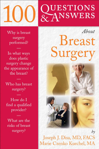 100 Questions and Answers About Breast Surgery: One Hundred Questions and Answers About Breast Surger