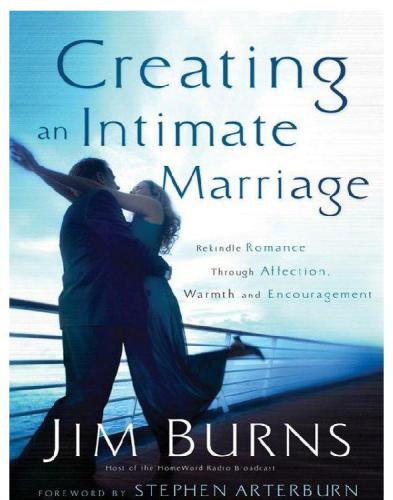 Creating an intimate marriage: rekindle romance through affection, warmth & encouragement