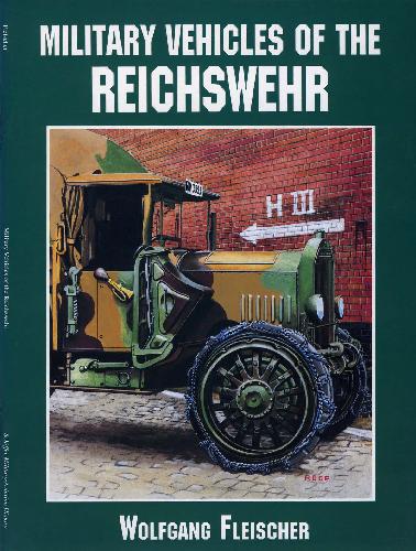 Military Vehicles of the Reichswehr
