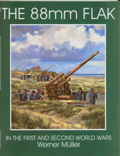 The 88mm FLAK in the First and Second World Wars