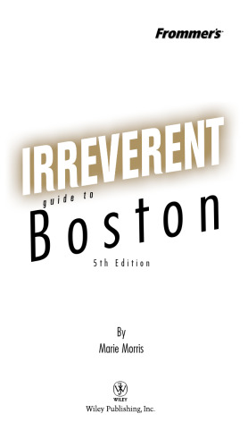 Frommer's Irreverent Guide to Boston (2004) (Irreverent Guides)