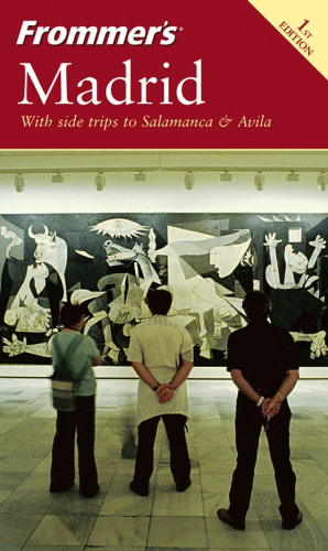 Frommer's Madrid: With side trips to Salamance & Avila (2005)