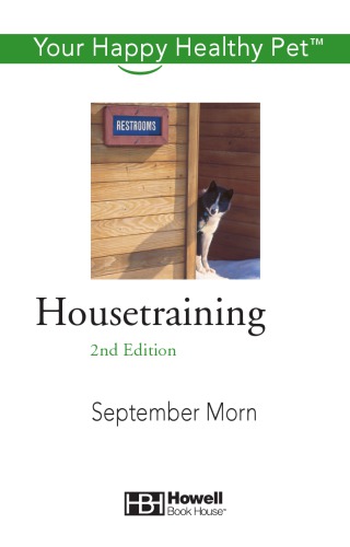 Housetraining your happy healthy pet