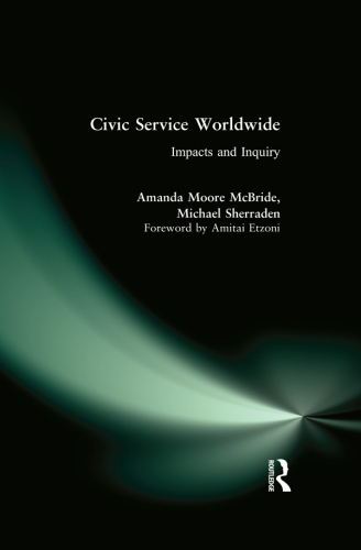 Civic Service Worldwide : Impacts and Inquiry