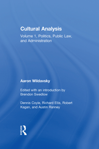 Cultural Analysis: Politics, Public Law, and Administration